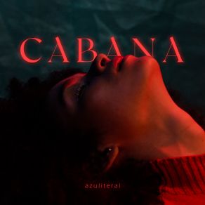 Download track Cabana Azuliteral