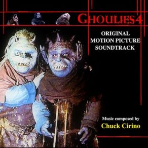 Download track Ghoulies IV - Pt. 21 Chuck Cirino