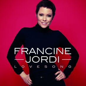 Download track Lovesong (Trampolin Remix) Francine Jordi