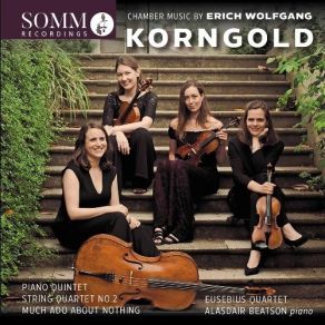 Download track 8. String Quartet In E Flat Major Op. 26 - I. Allegro Erich Wolfgang Korngold