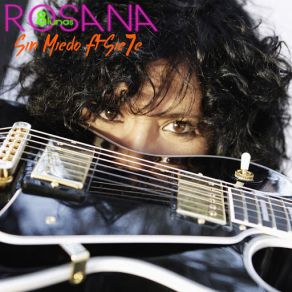 Download track Sin Miedo (Sie7e) Rosana