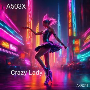 Download track Crazy Lady A503X