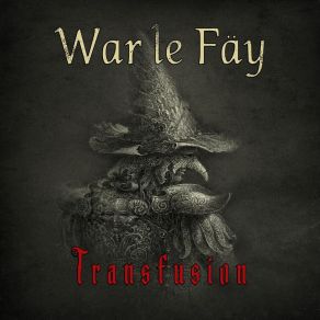 Download track To Serve Man War Le Fäy