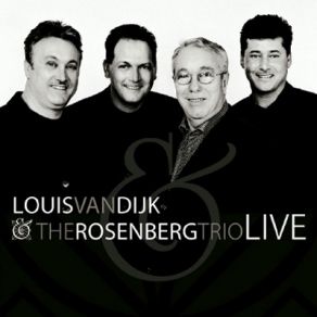 Download track Medley: Blues In G / Someday My Prince Will Come / Bluesette The Rosenberg Trio, Louis Van Dijk