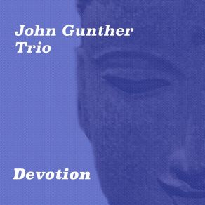 Download track Crazy Jam John Gunther Trio