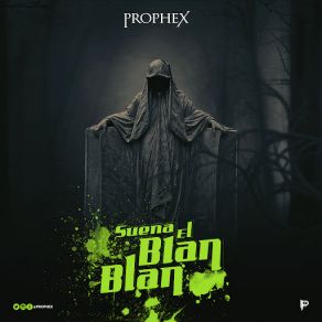 Download track Suena El Blan Blan Prophex