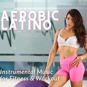 Download track Aerobic Latino Latin Island