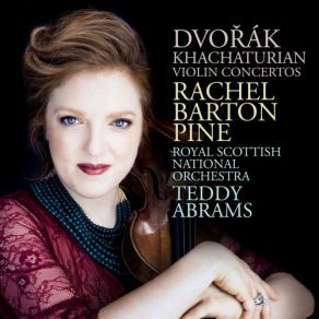 Download track Violin Concerto In A Minor, Op. 53 III. Finale Allegro Giocoso Ma Non Troppo Royal Scottish National Orchestra, Rachel Barton Pine, Teddy Abrams