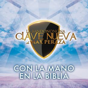 Download track Con La Mano En La Biblia La Bandononona Clave Nueva De Max Peraza