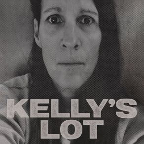 Download track Somebody In My Home Kelly'S Lot