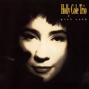 Download track Girl Talk Holly Cole