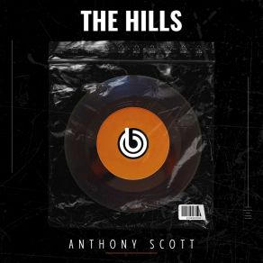 Download track The Hills (Radio Edit) Scott Anthony