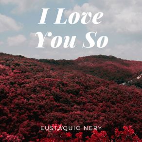 Download track Start Loving Eustaquio Nery