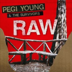 Download track Just When I Needed You Most Survivors, Pegi Young & The Survivors, Pegi Young