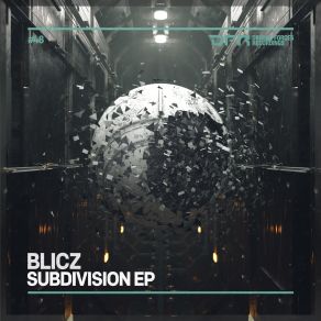 Download track Sub Division Blicz