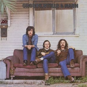 Download track 49 Bye-Byes Crosby, Stills & Nash