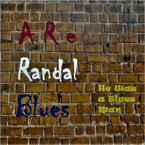 Download track Some Ol Mess ARe Randal Blues