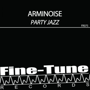 Download track Party Jazz Arminoise