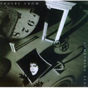 Download track We Might Never Feel This Way Again Phoebe Snow