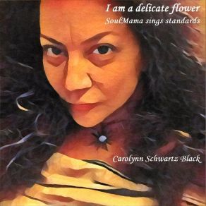 Download track Comes Love Carolynn Schwartz Black