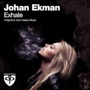 Download track Exhale (Original Mix) Johan Ekman