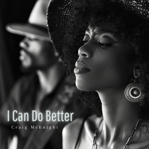 Download track I Can Do Better (Instrumental Mix) Craig McKnight