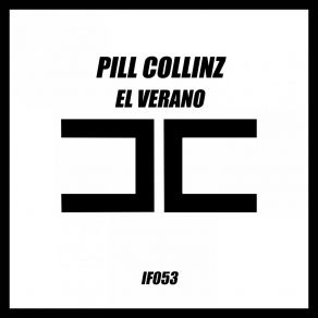 Download track El Verano (Radio Edit) Pill Collinz