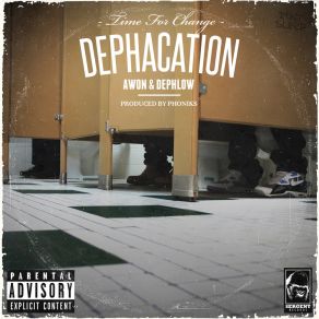 Download track Dephacation Awon & Dephlow