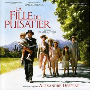 Download track La Fille Du Puisatier Alexandre Desplat