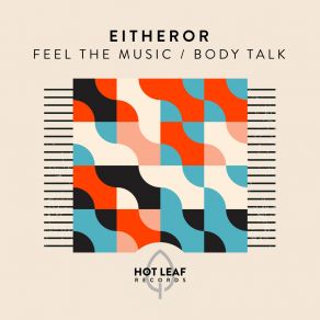 Download track Feel The Music (Extended Mix) Eitheror