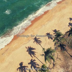 Download track Cheerful Backdrops For Tropical Getaways Amazing Bossa Nova