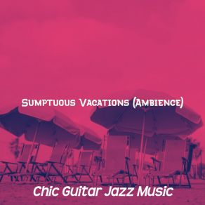 Download track Lively Vacations - Dreams Chic Guitar Jazz Music