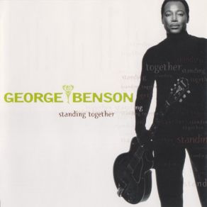 Download track Standing Together George Benson