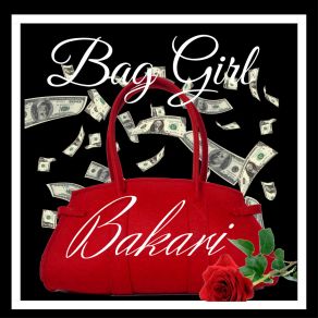 Download track Bag Girl Bakari