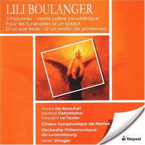 Download track D'un Matin De Printemps Lili Boulanger, Orchestre Philharmonique Du Luxembourg, Mark Stringer