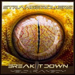 Download track Break It Down Strange Rollers