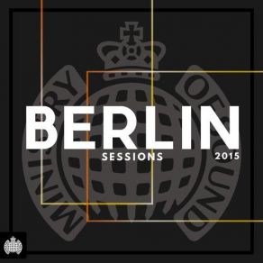 Download track Berlin Sessions (Continuous Mix 1) [Daytime At The Spree Mix] Ministry Of Sound