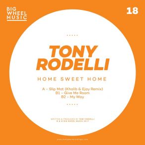 Download track Slip Mat (Khalib & Ejay Remix) Tony RodelliEjay