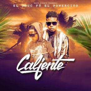 Download track Caliente (El Powercito) El Jou - C