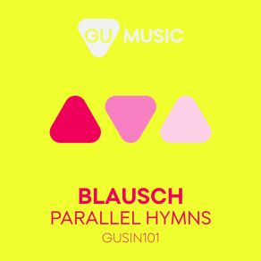 Download track Parallel Hymns (Blausch Lost In Time Remix) Blausch