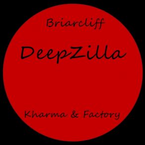 Download track Techzilla (Original Mix) Briarcliff