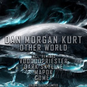 Download track Other World (Original Mix) Dan Morgan Kurt