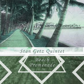 Download track Down By The Sycamore Tree Stan Getz Quintet