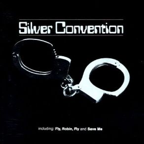 Download track Fly, Robin, Fly (12'' Disco Version) (Bonus Track) Silver Convention