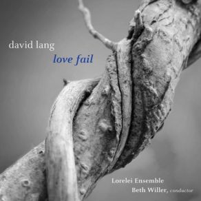 Download track Love Fail (Version For Women's Chorus): IV. The Wood And The Vine Lorelei Ensemble