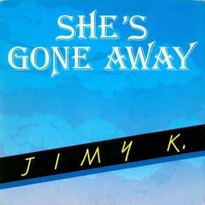 Download track She's Gone Away (Instrumental) Jimy KΟΡΓΑΝΙΚΟ