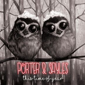 Download track Have Yourself A Merry Little Christmas Porter & Sayles