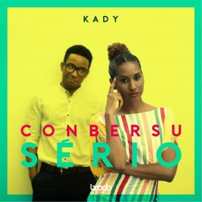 Download track Conbersu Sério Kady