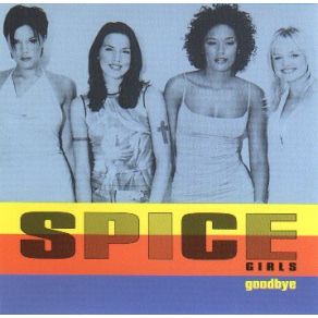 Download track Goodbye The Spice Girls