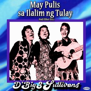 Download track Pot Pot Pot Tinapay D' Big 3 Sullivans